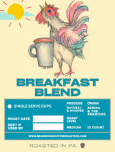 Load image into Gallery viewer, Artist Series No.2 - Breakfast Blend - &quot;coffeedoodle rooster&quot; Single Serve Cups 12 Count
