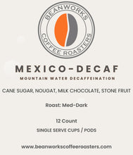 Load image into Gallery viewer, MEXICO-DECAF - 12 COUNT single serve cups/pods
